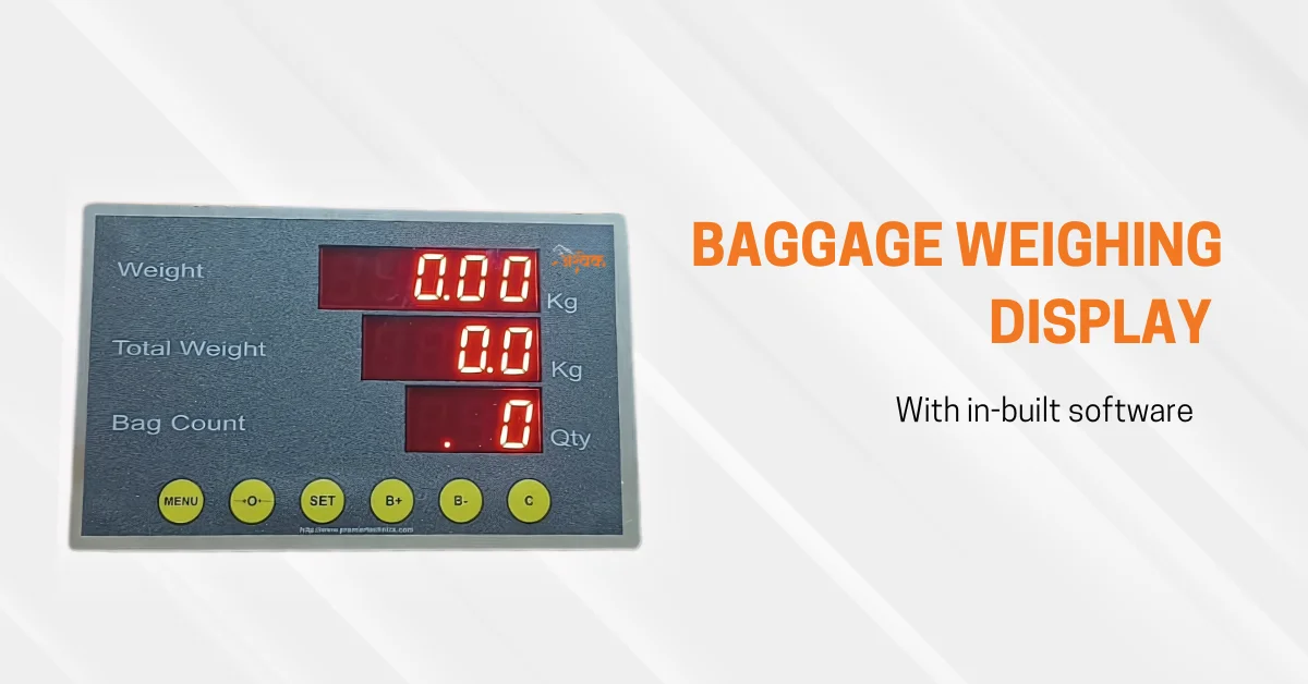BAGGEGE WEIGHING DISPLAY